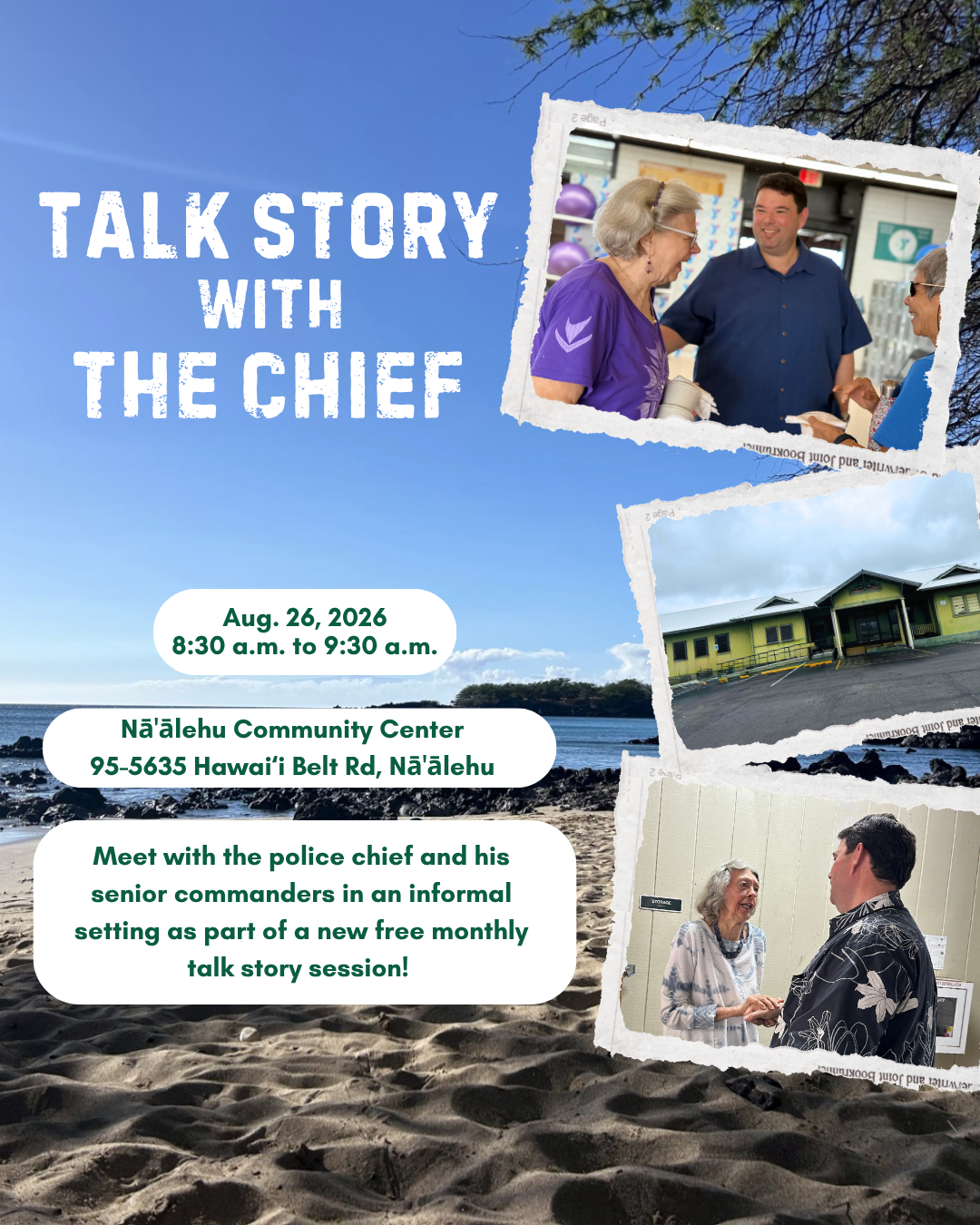 A flyer of the Talk Story with the Chief in Nā'ālehu.