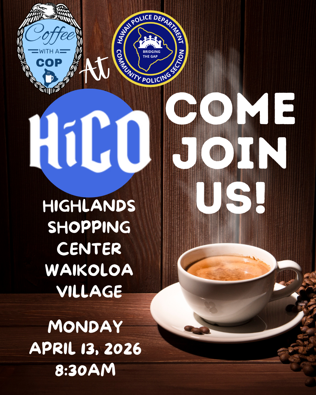 Infographic with cup of coffee with details of Coffee With a Cop event on April 13 in Waikoloa.