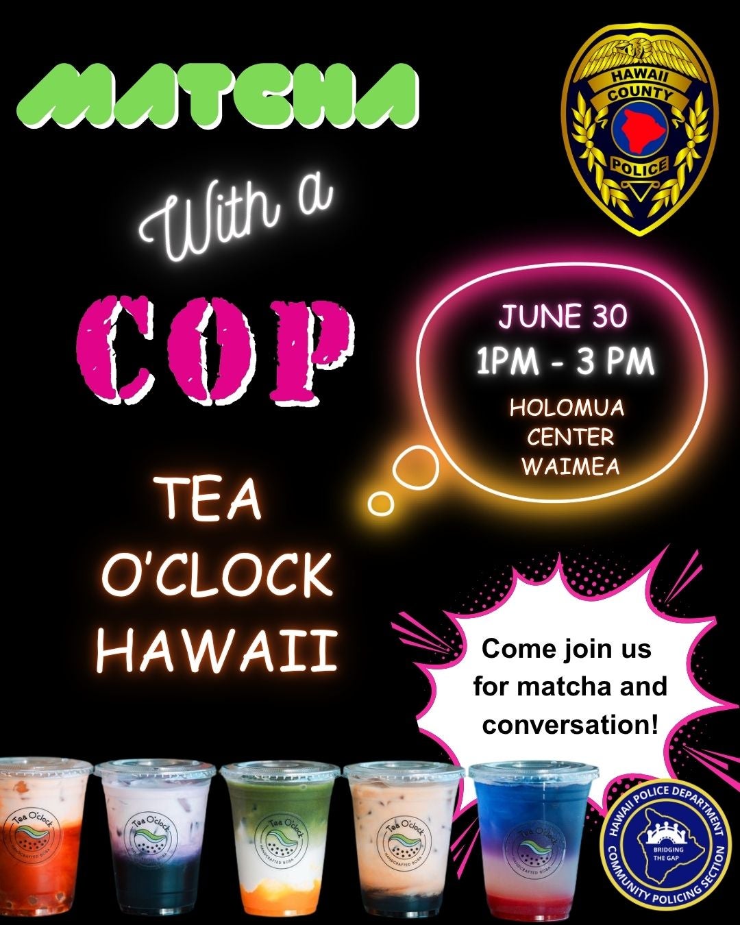 Matcha With a Cop in Waimea infographic
