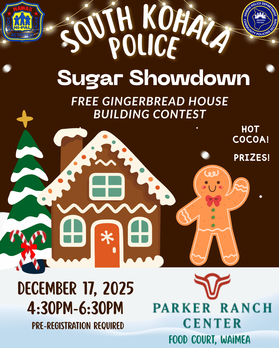 Infographic detailing the South Kohala Community Policing Sugar Showdown with a free gingerbread house building contest on Wednesday, Dec. 17 in Waimea at Parker Ranch Center.
